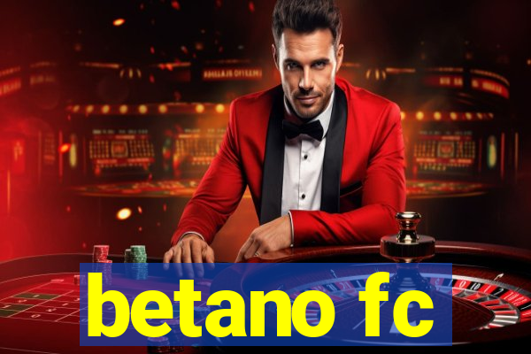 betano fc