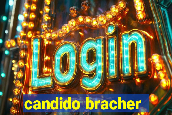 candido bracher