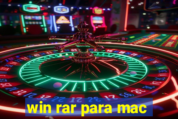 win rar para mac