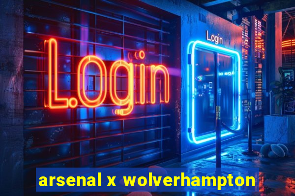 arsenal x wolverhampton