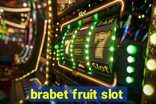 brabet fruit slot