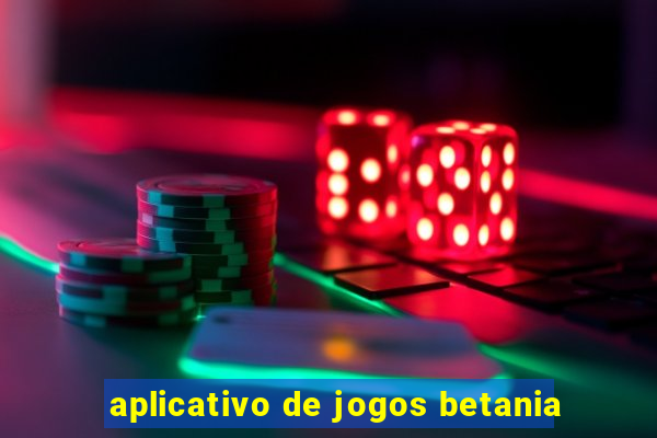 aplicativo de jogos betania