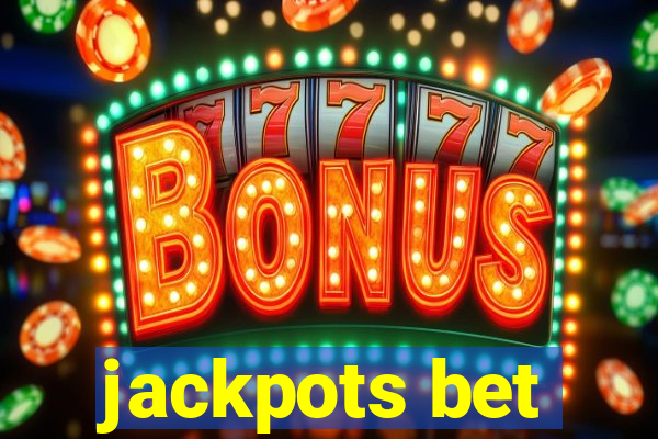 jackpots bet