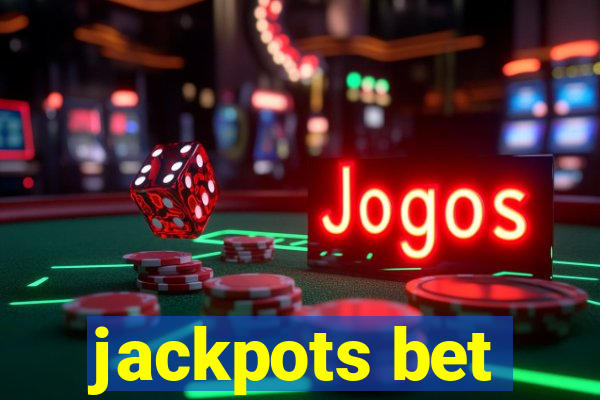 jackpots bet