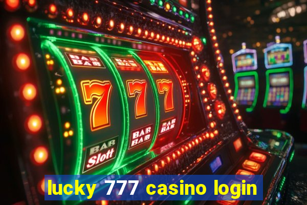 lucky 777 casino login