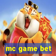 mc game bet