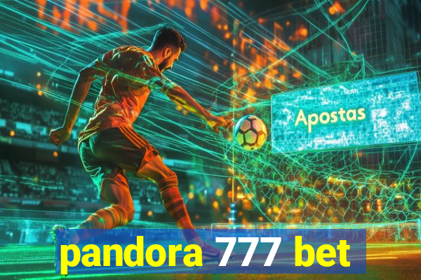 pandora 777 bet