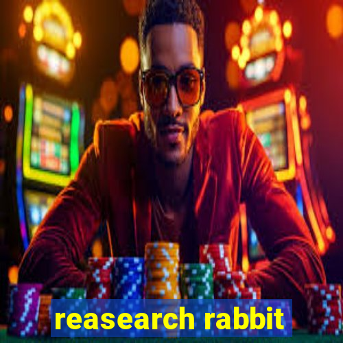 reasearch rabbit