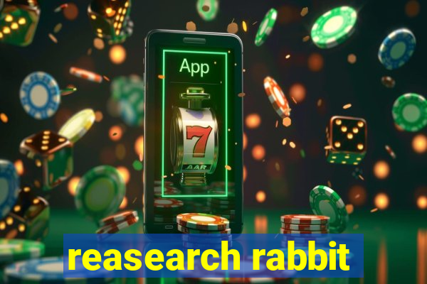 reasearch rabbit