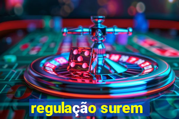 regulação surem