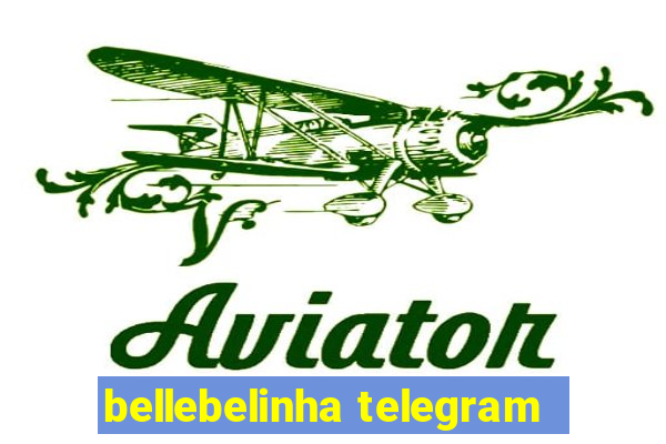 bellebelinha telegram