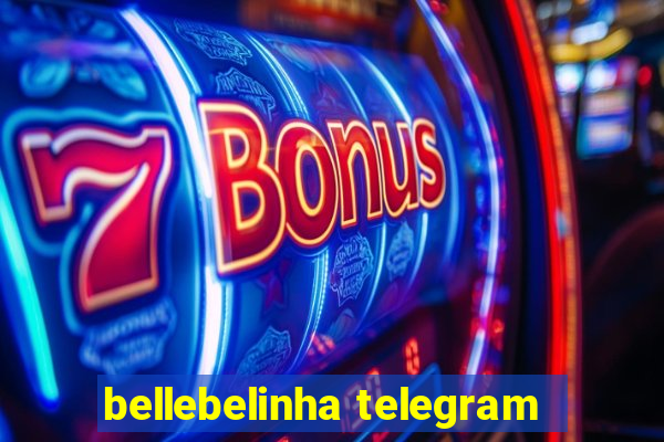 bellebelinha telegram