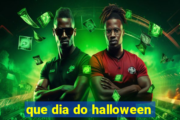 que dia do halloween