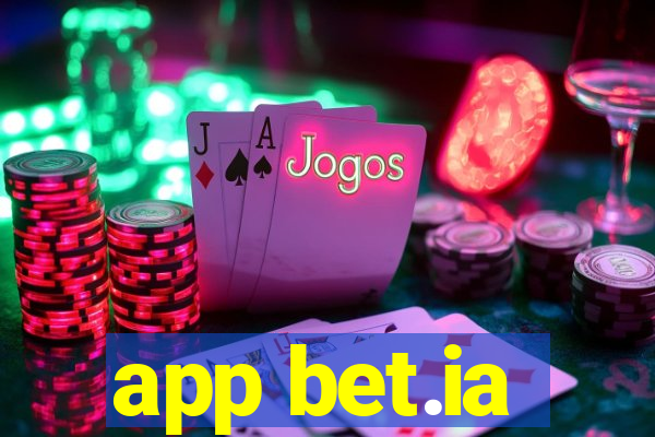 app bet.ia