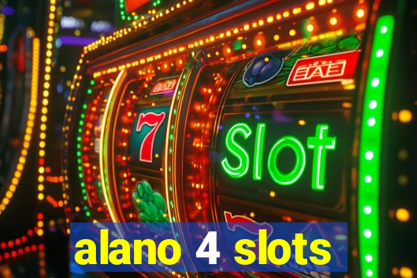 alano 4 slots