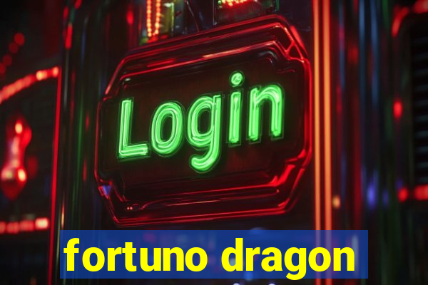 fortuno dragon