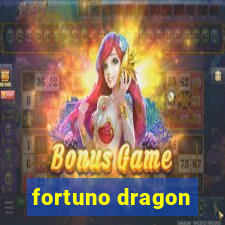 fortuno dragon