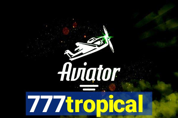 777tropical