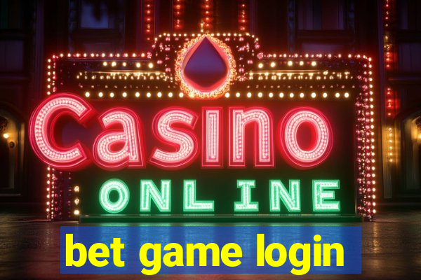 bet game login