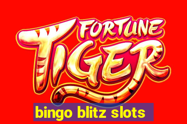 bingo blitz slots