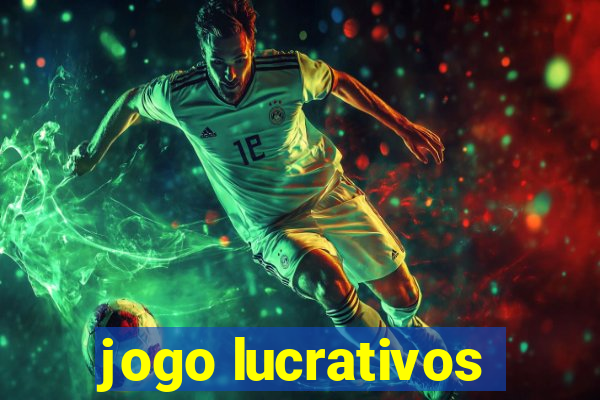 jogo lucrativos