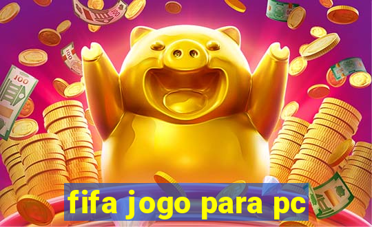 fifa jogo para pc