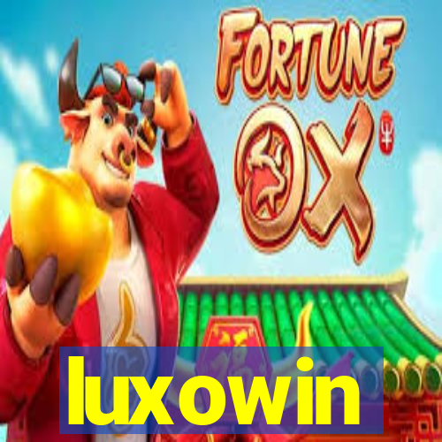 luxowin