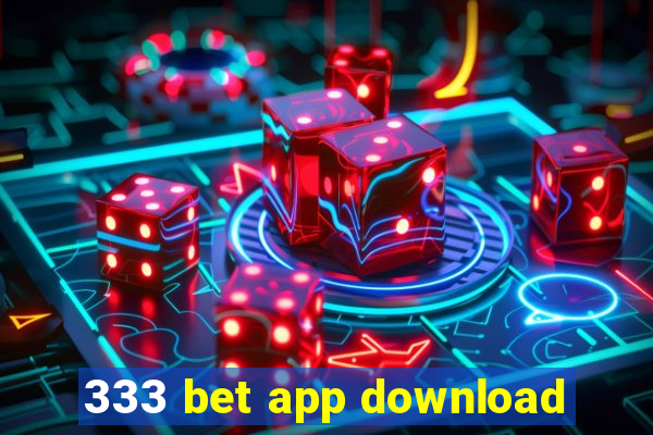 333 bet app download