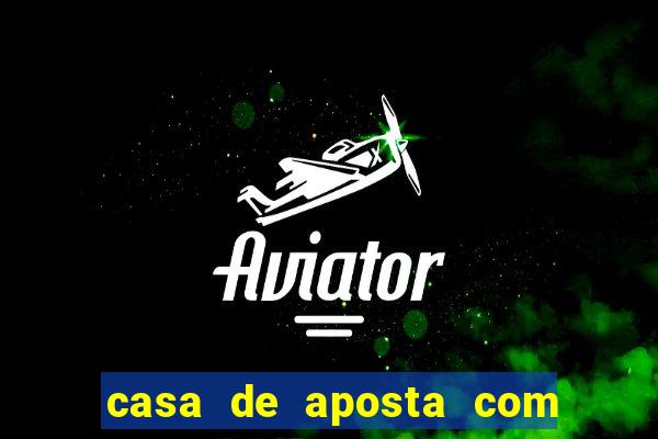 casa de aposta com fortune tiger