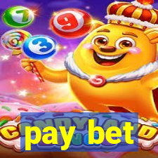 pay bet