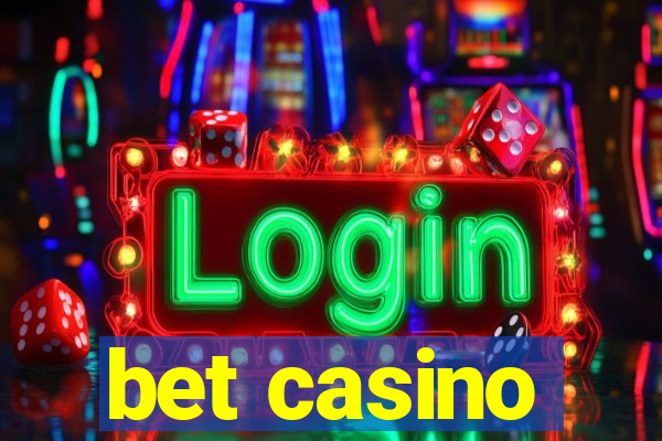 bet casino