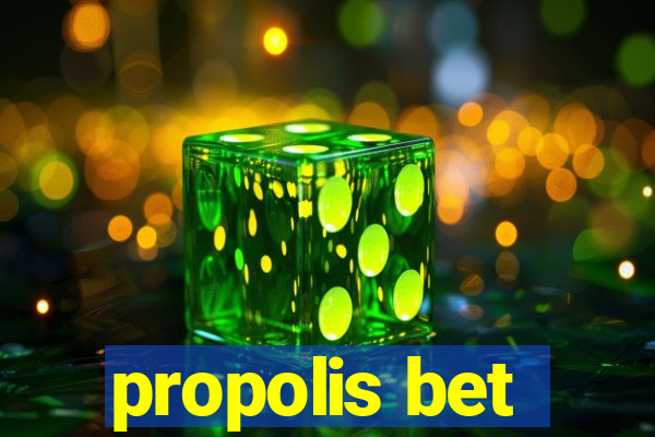 propolis bet