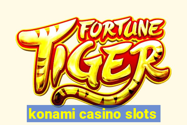 konami casino slots