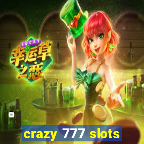 crazy 777 slots