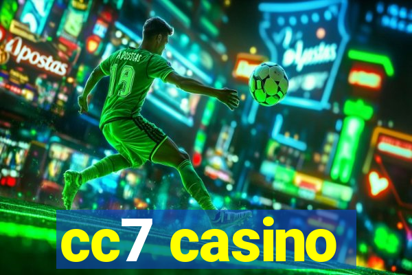 cc7 casino