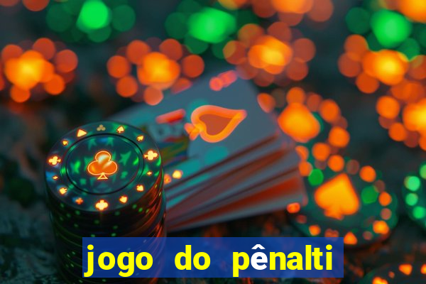 jogo do pênalti de ganhar dinheiro