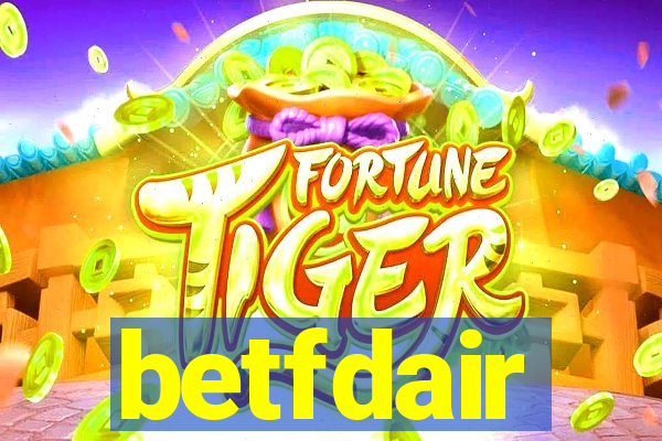 betfdair