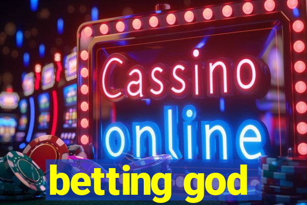 betting god