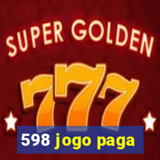 598 jogo paga