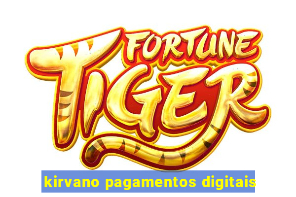 kirvano pagamentos digitais