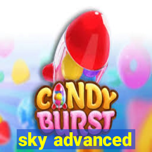 sky advanced