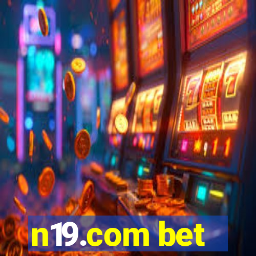 n19.com bet