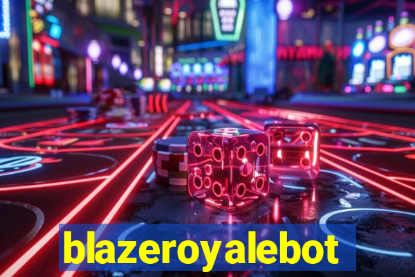 blazeroyalebot