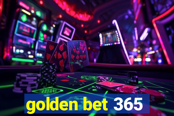 golden bet 365