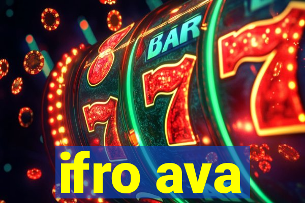 ifro ava