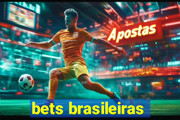 bets brasileiras