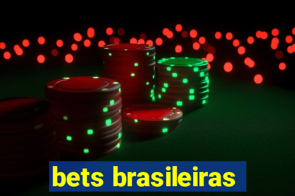 bets brasileiras