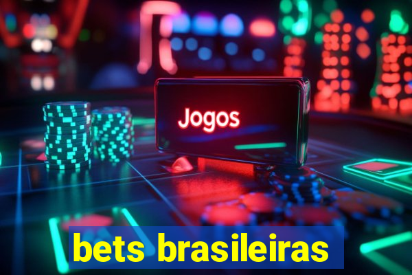 bets brasileiras