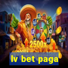 lv bet paga