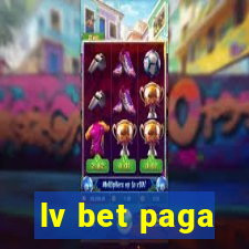 lv bet paga